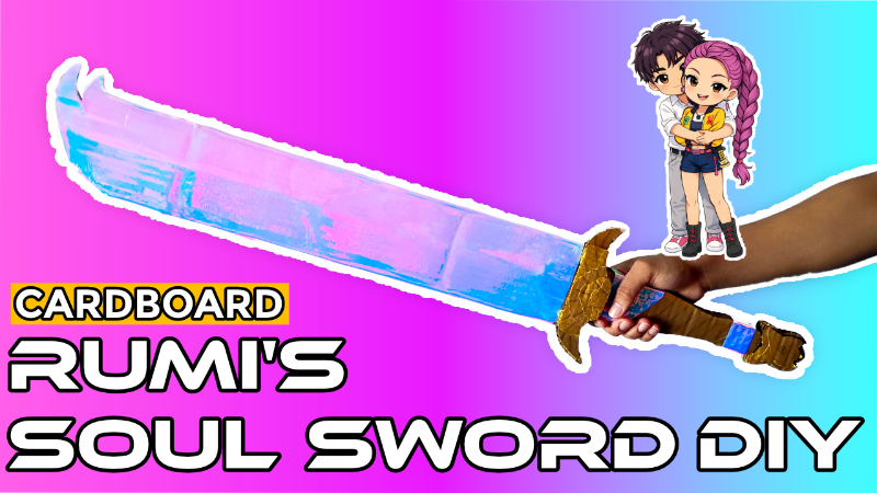 Cardboard Rumi's Soul Sword DIY